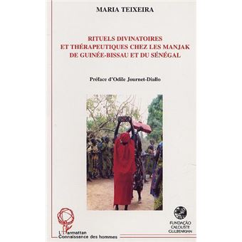Rituels divinatoires et thérapeutiques chez les manjak de guinée-bissau et du sénégal - 1