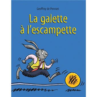 La galette à l'escampette - 1