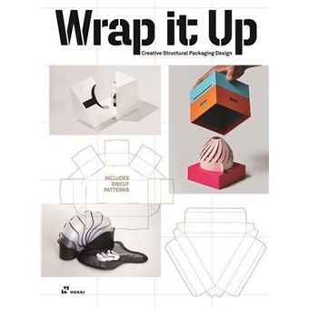 Wrap It Up. Creative Structural Packaging Design /anglais - 1