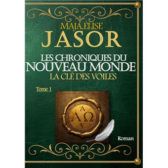 Les chroniques du nouveau monde - 1