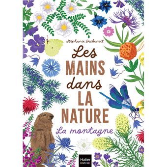 Les mains dans la nature - La montagne - 1