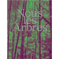 Nous les arbres