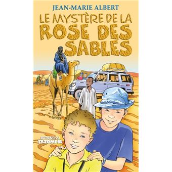 Le mystère de la Rose des sables - 1