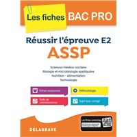 Réussir l'épreuve E2 ASSP (2017)