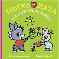 Trotro et Zaza, les sauveurs du jardin
