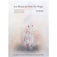Les Kanas au bout des doigts