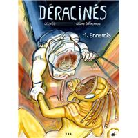 Déracinés T1 Ennemis