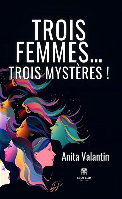 Anita Valantin - Trois femmes… trois mystères ! (2025)