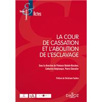 La Cour de cassation et l'abolition de l'esclavage