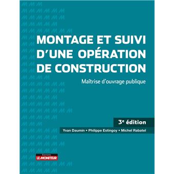 Montage et suivi d'une opération de construction - 1