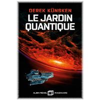 Le cycle de l'évolution quantique - Cycle de L'évolution quantique - tome 2 Tome 2 : Le Jardin quantique