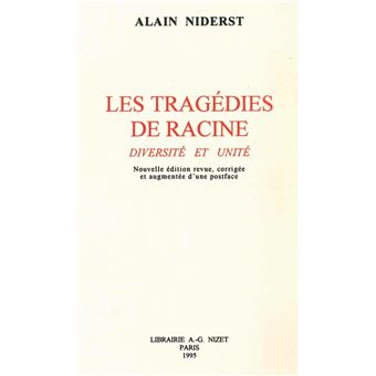 Les Tragédies de Racine. Diversité et unité - 1