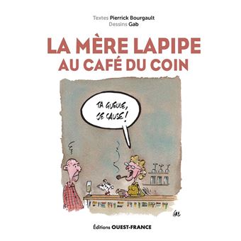 La Mère Lapipe - La Mère Lapipe au Café du Coin - 1