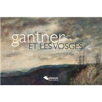 Gantner et les Vosges