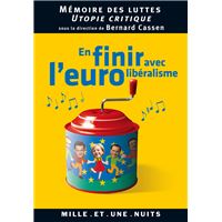 En finir avec l'eurolibéralisme
