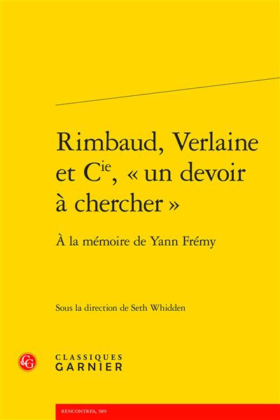 Rimbaud, Verlaine et Cie, « un devoir a chercher » A la memo