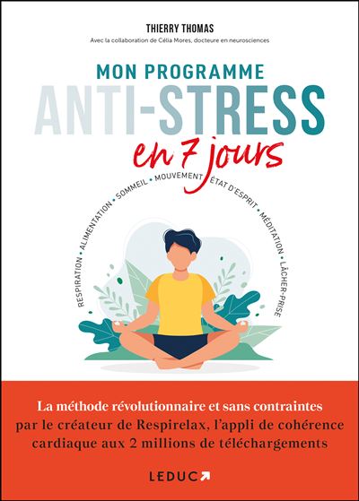 Mon programme anti-stress en 7 jours - Thierry Thomas, Célia Mores (2024)