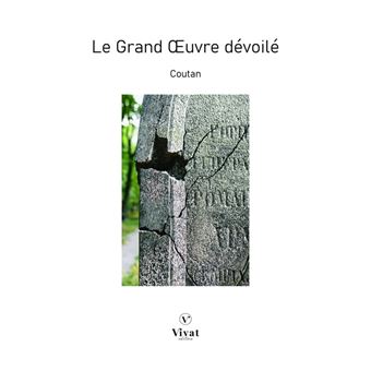 Le Grand Œuvre dévoilé - 1