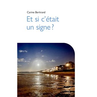 Et si c'était un signe ?