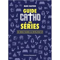 Guide catho des séries