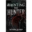 Haunting the Hunter - ebook (ePub) - Hanna Harp - Achat ebook | fnac