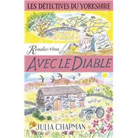Les Détectives du Yorkshire - Tome 8 Rendez-vous avec le diable - Tome 8 Rendez-vous avec le diable