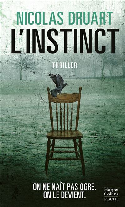 L'Instinct - Nicolas Druart - Harpercollins - Poche - Roman - Harpercollins