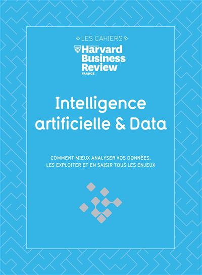 Intelligence Artificielle & Data - Collectif - Harvard Business Review - broché - Guide