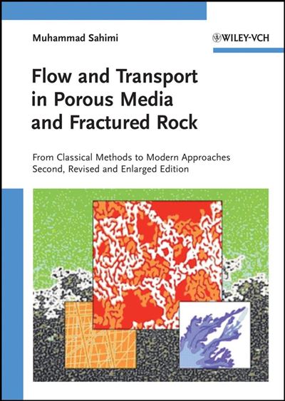 Flow and transport in porous media and fractured rock - relié ...