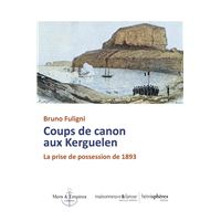 Coups de canon aux Kerguelen