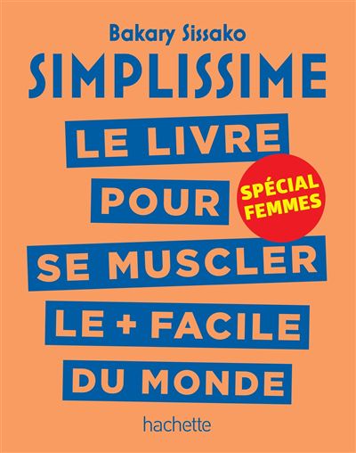 Simplissime - Se muscler, spécial femmes - Bakary Sissako - relié
