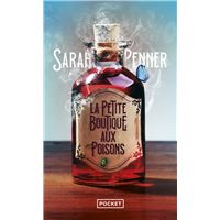 La petite boutique aux poisons - broché - Sarah Penner, Livre tous ...