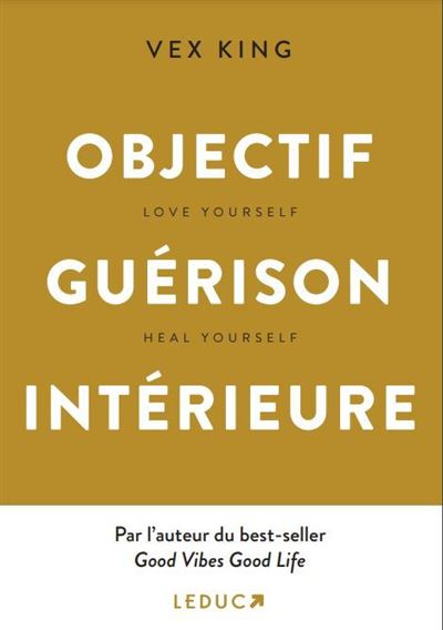 Objectif Guérison intérieure - Delphine Billaut - Leduc S. - broché - Guide