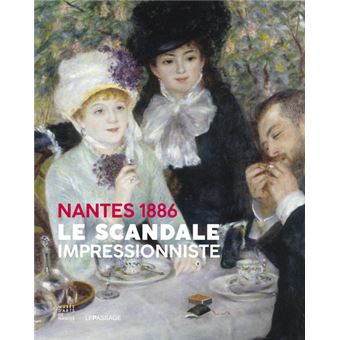 Nantes 1886 - Le scandale impressionniste - 1