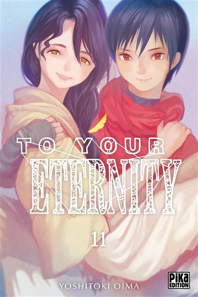 To Your Eternity - 11. Tome 11