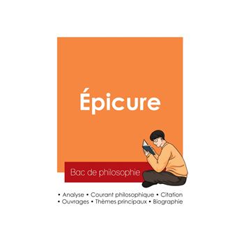 Réussir son Bac de philosophie 2025 : Analyse du philosophe Épicure - 1