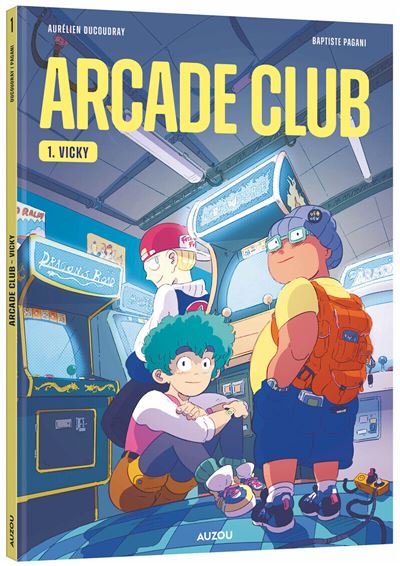 Arcade Club - Tome 01 - Vicky