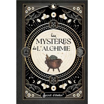 Les mystères de l'alchimie - 1