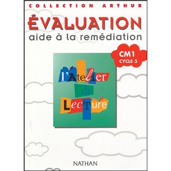 Atelier de lecture tests cm1 cycle 3 evaluation aide a la remediation collection arthur - 1