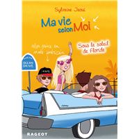 Ma vie selon moi T8 : Sous le soleil de Floride