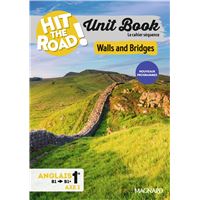 Unit Book Hit the Road Anglais 1re/Tle (2025) Walls and Bridges - Cahier séquence (Identités et échanges)