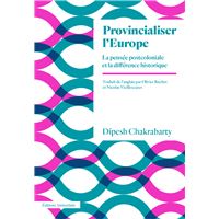 Provincialiser l'Europe