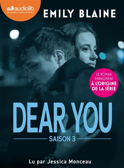 Dear you - saison 3 - Emily Blaine - Texte lu (CD)