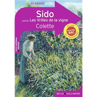 Sido suivi de Les Vrilles de la vigne - Bac 2025