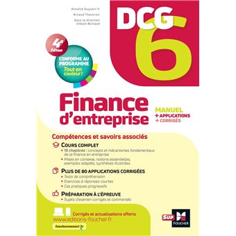 DCG 6 - Finance d'entreprise - 4e édition - Manuel et applications - 1