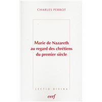 Marie de nazareth au regard des chrétiens du premier siècle