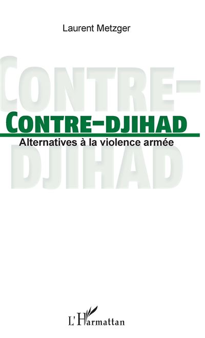 Contre-djihad - Laurent Metzger - broché