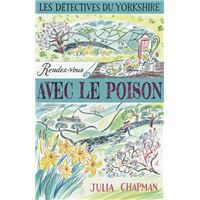 Les Détectives du Yorkshire - Tome 4 Rendez-vous avec le poison