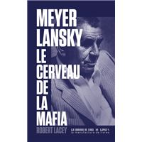Meyer Lansky le cerveau de la mafia