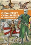 Chevaliers et chevaleresses célèbres du Moyen Âge